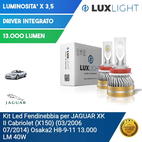 Kit Led Fendinebbia per JAGUAR XK II Cabriolet (X150) (03/2006 07/2014) Osaka2 H8-9-11 13.000 LM 40W