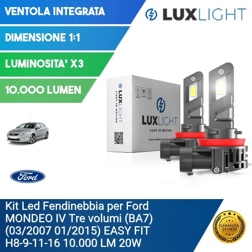 Kit Led Fendinebbia per Ford MONDEO IV Tre volumi (BA7) (03/2007 01/2015) EASY FIT H8-9-11-16 10.000 LM 20W