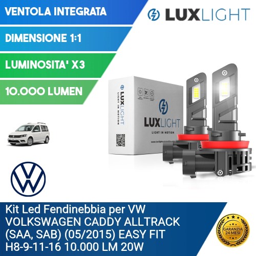 Kit Led Fendinebbia per VW VOLKSWAGEN CADDY ALLTRACK (SAA, SAB) (05/2015) EASY FIT H8-9-11-16 10.000 LM 20W