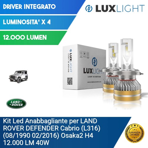 Kit Led Anabbagliante per LAND ROVER DEFENDER Cabrio (L316) (08/1990 02/2016) Osaka2 H4 12.000 LM 40W