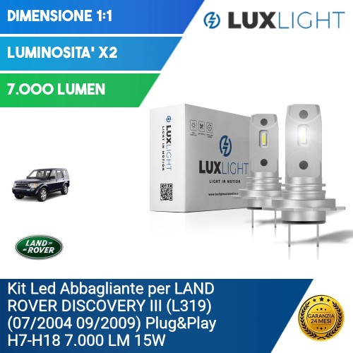 Kit Led Abbagliante per LAND ROVER DISCOVERY III (L319) (07/2004 09/2009) Plug&Play H7-H18 7.000 LM 15W