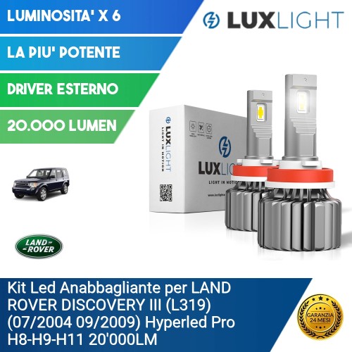 Kit Led Anabbagliante per LAND ROVER DISCOVERY III (L319) (07/2004 09/2009) Hyperled Pro H8-H9-H11 20'000LM