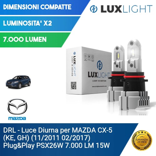 DRL - Luce Diurna per MAZDA CX-5 (KE, GH) (11/2011 02/2017) Plug&Play PSX26W 7.000 LM 15W