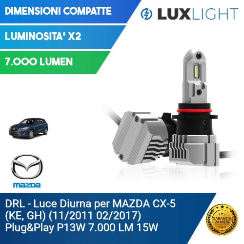 DRL - Luce Diurna per MAZDA CX-5 (KE, GH) (11/2011 02/2017) Plug&Play P13W 7.000 LM 15W