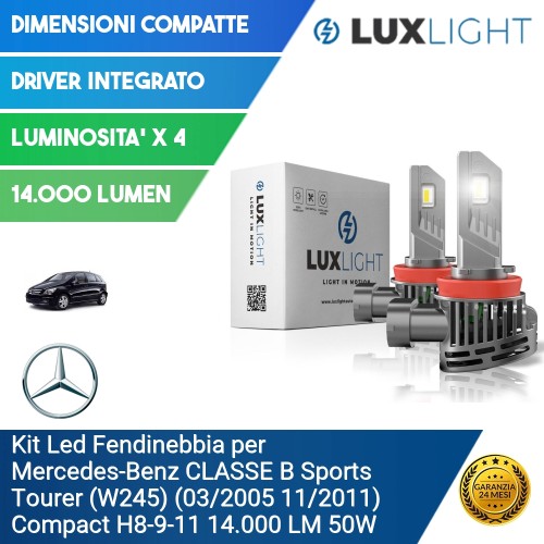 Kit Led Fendinebbia per Mercedes-Benz CLASSE B Sports Tourer (W245) (03/2005 11/2011) Compact H8-9-11 14.000 LM 50W