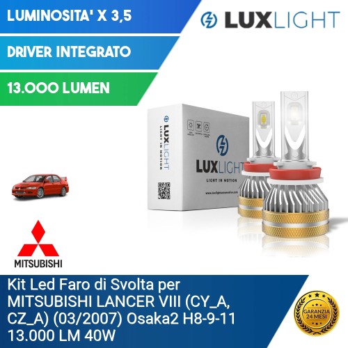 Kit Led Faro di Svolta per MITSUBISHI LANCER VIII (CY_A, CZ_A) (03/2007) Osaka2 H8-9-11 13.000 LM 40W