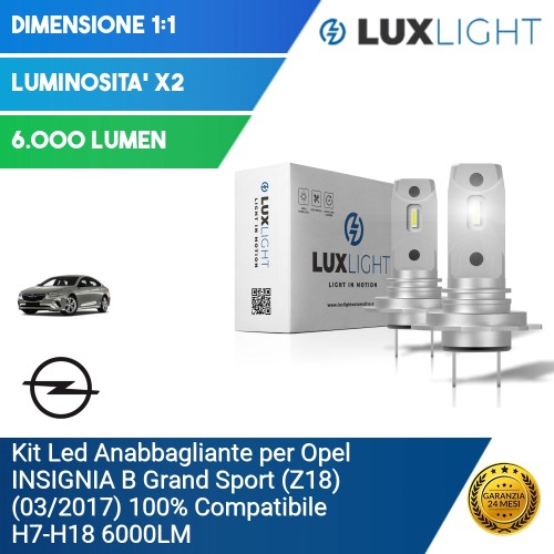 Kit Led Anabbagliante per Opel INSIGNIA B Grand Sport (Z18) (03/2017) 100% Compatibile H7-H18 6000LM