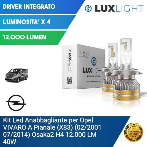 Kit Led Anabbagliante per Opel VIVARO A Pianale (X83) (02/2001 07/2014) Osaka2 H4 12.000 LM 40W