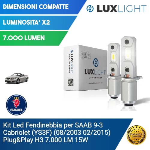 Kit Led Fendinebbia per SAAB 9-3 Cabriolet (YS3F) (08/2003 02/2015) Plug&Play H3 7.000 LM 15W