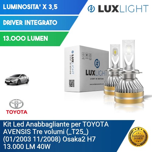 Kit Led Anabbagliante per TOYOTA AVENSIS Tre volumi (_T25_) (01/2003 11/2008) Osaka2 H7 13.000 LM 40W