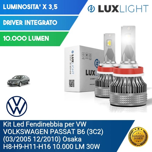 Kit Led Fendinebbia per VW VOLKSWAGEN PASSAT B6 (3C2) (03/2005 12/2010) Osaka H8-H9-H11-H16 10.000 LM 30W