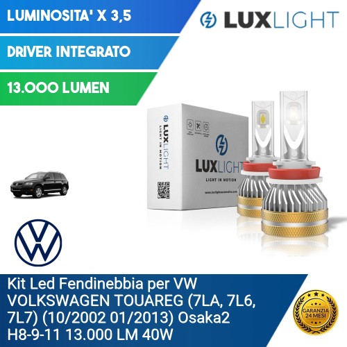 Kit Led Fendinebbia per VW VOLKSWAGEN TOUAREG (7LA, 7L6, 7L7) (10/2002 01/2013) Osaka2 H8-9-11 13.000 LM 40W