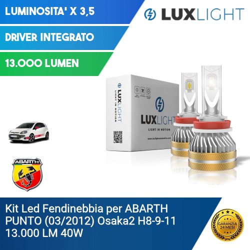 Kit Led Fendinebbia per ABARTH PUNTO (03/2012) Osaka2 H8-9-11 13.000 LM 40W