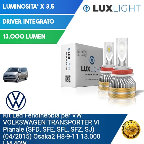 Kit Led Fendinebbia per VW VOLKSWAGEN TRANSPORTER VI Pianale (SFD, SFE, SFL, SFZ, SJ) (04/2015) Osaka2 H8-9-11 13.000 LM 40W