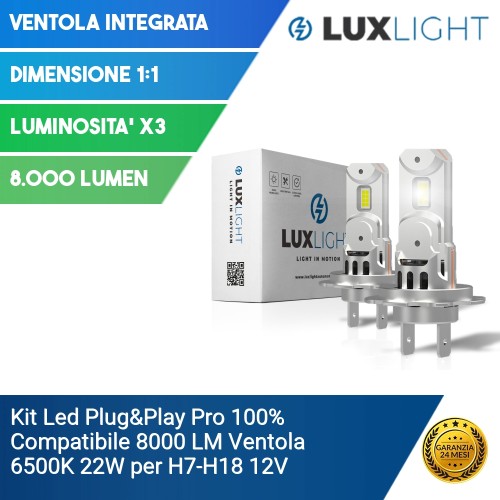 Kit Led Plug&Play Pro 100% Compatibile 8000 LM Ventola 6500K 22W per H7-H18 12V