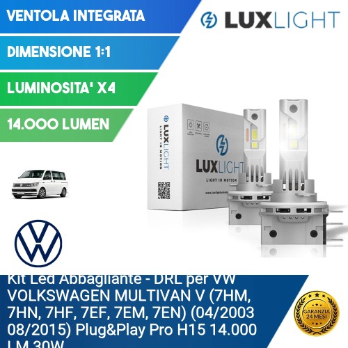 Kit Led Abbagliante - DRL per VW VOLKSWAGEN MULTIVAN V (7HM, 7HN, 7HF, 7EF, 7EM, 7EN) (04/2003 08/2015) Plug&Play Pro H15 14.000