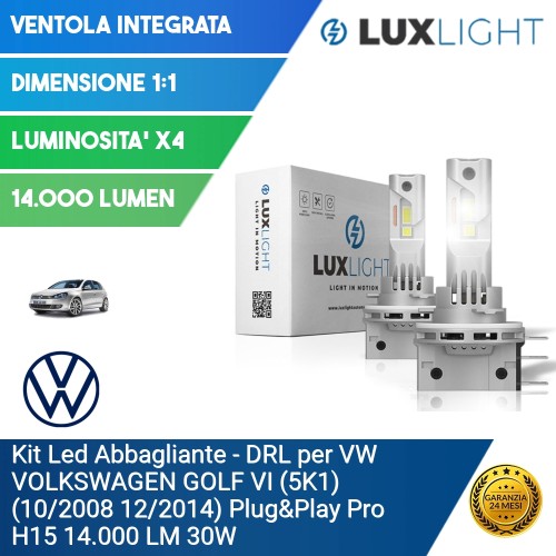 Kit Led Abbagliante - DRL per VW VOLKSWAGEN GOLF VI (5K1) (10/2008 12/2014) Plug&Play Pro H15 14.000 LM 30W