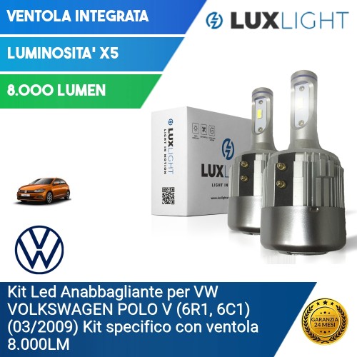 Kit Led Anabbagliante per VW VOLKSWAGEN POLO V (6R1, 6C1) (03/2009) Kit specifico con ventola 8.000LM