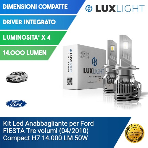 Kit Led Anabbagliante per Ford FIESTA Tre volumi (04/2010) Compact H7 14.000 LM 50W