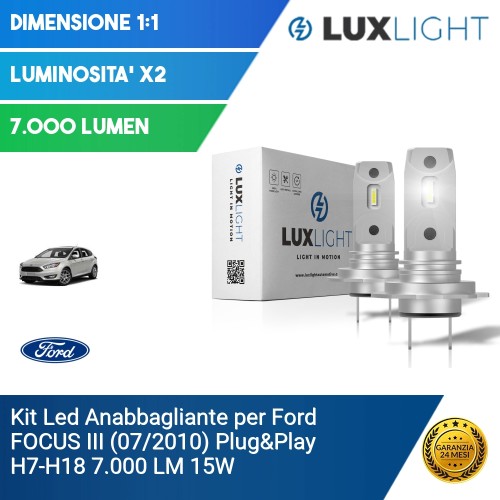 Kit Led Anabbagliante per Ford FOCUS III (07/2010) Plug&Play H7-H18 7.000 LM 15W