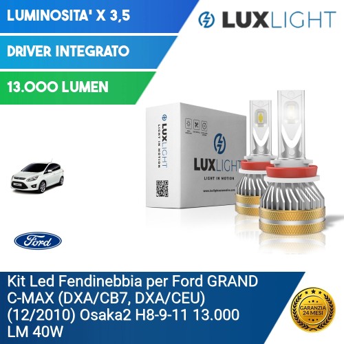 Kit Led Fendinebbia per Ford GRAND C-MAX (DXA/CB7, DXA/CEU) (12/2010) Osaka2 H8-9-11 13.000 LM 40W