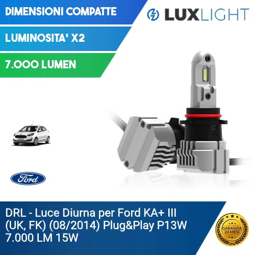 DRL - Luce Diurna per Ford KA+ III (UK, FK) (08/2014) Plug&Play P13W 7.000 LM 15W