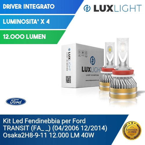 Kit Led Fendinebbia per Ford TRANSIT (FA_ _) (04/2006 12/2014) Osaka2H8-9-11 12.000 LM 40W