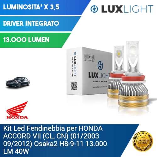 Kit Led Fendinebbia per HONDA ACCORD VII (CL, CN) (01/2003 09/2012) Osaka2 H8-9-11 13.000 LM 40W