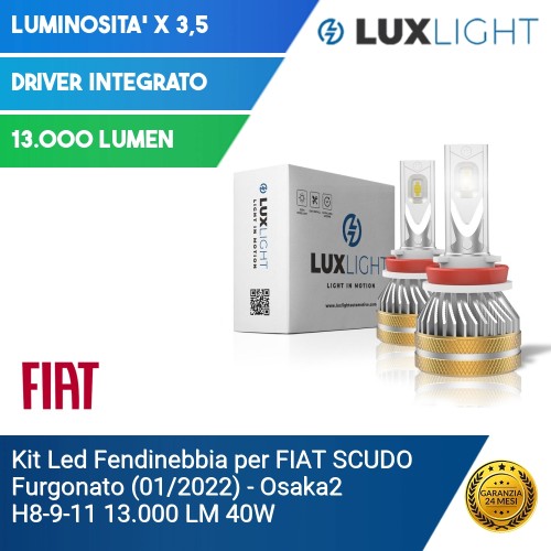 Kit Led Fendinebbia per FIAT SCUDO Furgonato (01/2022) Osaka2 H8-9-11 13.000 LM 40W