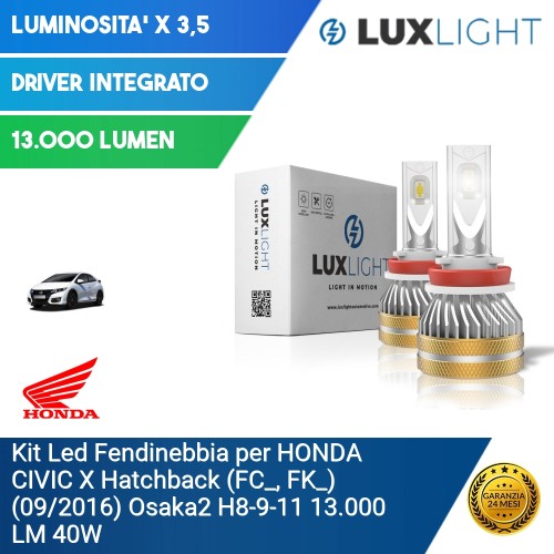 Kit Led Fendinebbia per HONDA CIVIC X Hatchback (FC_, FK_) (09/2016) Osaka2 H8-9-11 13.000 LM 40W