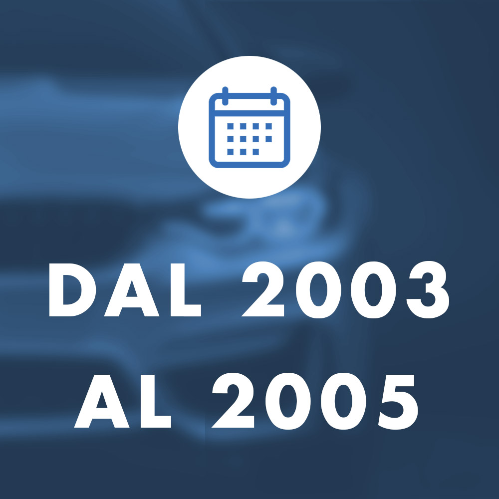 Dal 2003 Al 2005