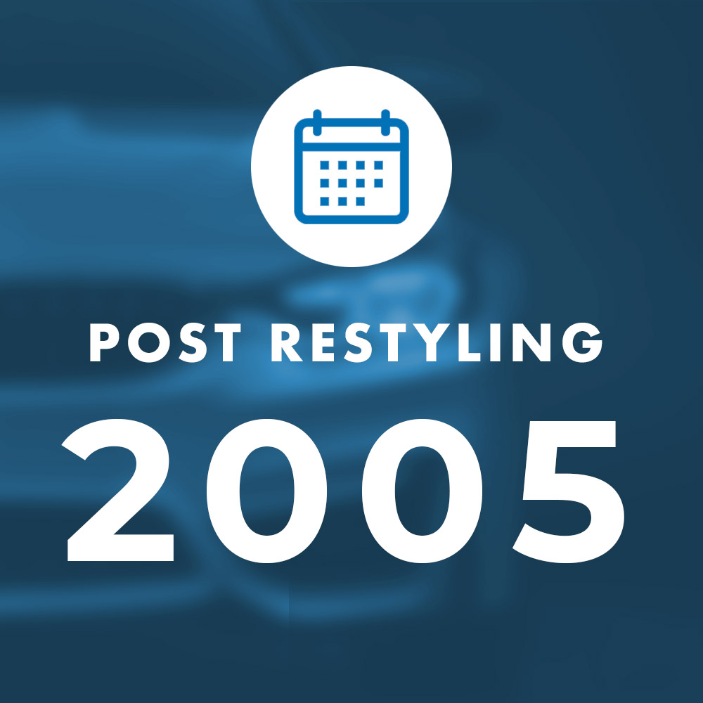 Post Restyling 2005