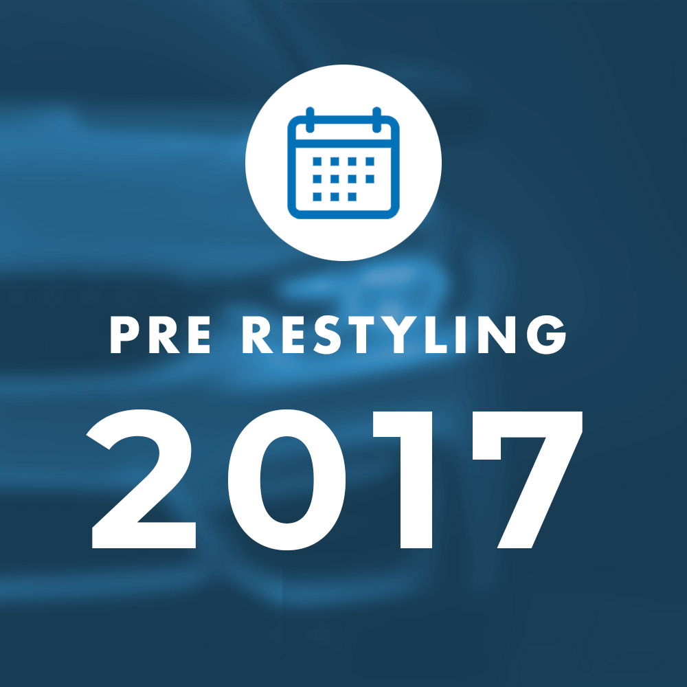 Pre Restyling 2017